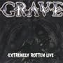 Extremely Rotten Live