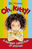 Oh, Kitty! : a bumper collection of stories