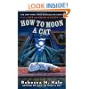 How to Moon a Cat (Cats and Curios Mystery)