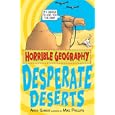 Desperate Deserts (Horrible Geography) by Anita Ganeri and Mike Phillips