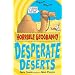 Desperate Deserts (Horrible Geography)