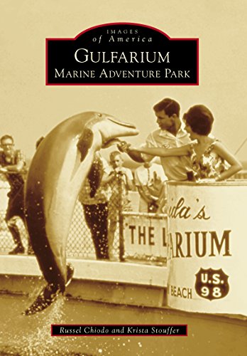 Gulfarium Marine Adventure Park (Images of America)