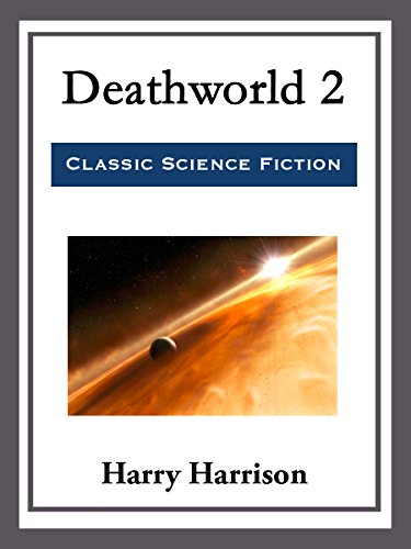 Deathworld 2, by Harry Harrison