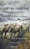 La fi�vre aphteuse, une maladie du pass� Toujours d'actualit�