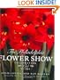 The Philadelphia Flower Show: Celebrating 175 Years
