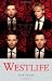 Westlife: Our Story