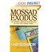 Mossad Exodus; The Daring Undercover Rescue of the Lost Jewish Tribe
