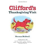 Clifford's Thanksgiving Visit (Clifford 8x8)