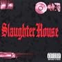 Slaughter House