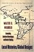 Local Histories/Global Designs