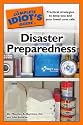 The Complete Idiot's Guide to Disaster Preparedness
