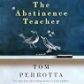 The Abstinence Teacher: A Novel