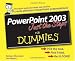 Powerpoint 2003 Just The Steps For Dummies
