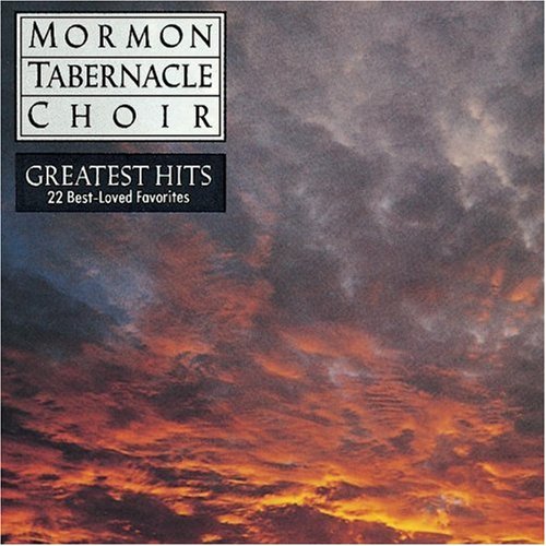 CD-Charts  Music : The Mormon Tabernacle Choir's Greatest Hits: 22 Best-Loved Favorites