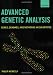 Advanced Genetic Analysis: Genes, Genomes, and Networks in Eukaryotes