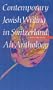 Contemporary Jewish Writing in Switzerland: An Anthology (Jewish Writing in the Contemporary World)