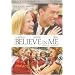 Believe In Me
