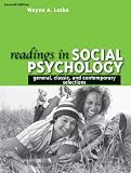 Readings in Social Psychology: General, Classic, and Contemporary Selections (7th Edition)