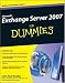 Microsoft Exchange Server 2007 For Dummies (For Dummies (Computer/Tech))