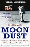 Moondust: In Search of the Men Who Fell to Earth