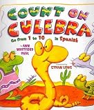 (Count on Culebra: Go from 1 to 10 in Spanish) By Paul, Ann Whitford (Author) Paperback on 01-Jun-2010
