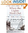 When the Lights Went Out: Britain in the Seventies