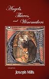 Angels, Thieves, and Winemakers