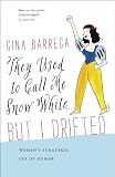 They Used to Call Me Snow White . . . But I Drifted: Women's Strategic Use of Humor