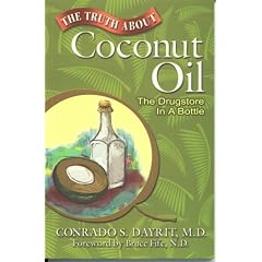 The Truth About Coconut Oil: The Drugstore in a Bottle