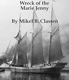 The Wreck Of The Marie Jenny