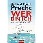 Wer bin ich - und wenn ja wie viele?: Eine philosophische Reise