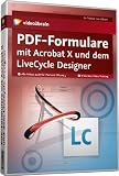 PDF-Formulare mit Acrobat X und dem LiveCycle Designer