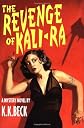 The Revenge of Kali-Ra