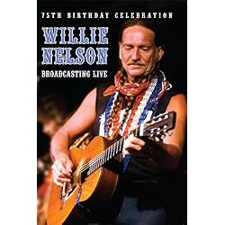 Willie Nelson Broadcasting Live