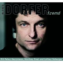 Fremd von Alfred Dorfer Audio CD