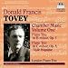 Classical Music : Donald Francis Tovey: Chamber Music, Vol. 1