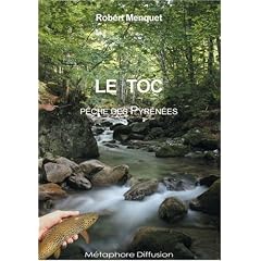Le toc : P�che des Pyr�n�es