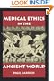Medical Ethics in the Ancient World (Clinical Medical Ethics series)