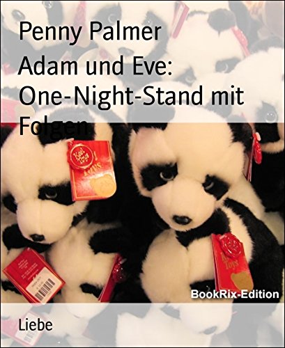 Adam und Eve: One-Night-Stand mit Folgen (German Edition)