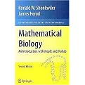 Mathematical Biology (An Introduction With Maple and Matlab) (Graduate Texts in Mathematics Series) (Hardcover)