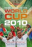 Fans' guide to the World Cup 2010