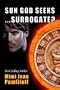 SUN GOD SEEKS...SURROGATE? (a Paranormal Romance) (ACCIDENTALLY YOURS)