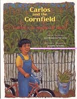 Carlos Y La Milpa De Maiz/ Carlos And the Cornfield (Carlos Series)