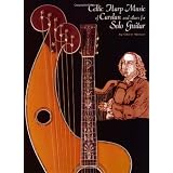 Celtic Harp Music of Carolan and Others for Solo Guitar* [Paperback]