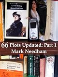 66 Plots Updated - Part 1 (Updating Classic Literature with Modern Technology)