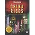 China Rises: A Documentary in Four Parts