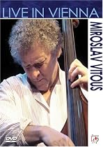 Miroslav Vitous: Live in Vienna