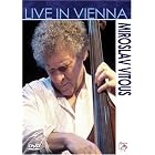 Click here to buy Miroslav Vitous: Live in Vienna by  Ludwig van Beethoven, Miles Davis, Unspecified, Miroslav Vitous, and Victor Young .