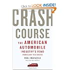 Buy Crash Course: The American Automobile Industry's Road from Glory to Disaster by Paul Ingrassia