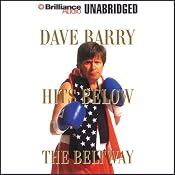 Dave Barry Hits Below the Beltway | [Dave Barry]